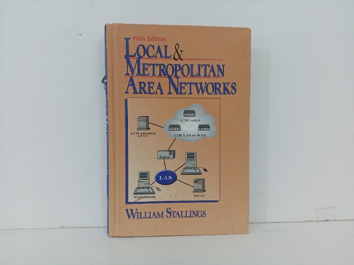 LOCAL and METROPOLITAN AREA NETWORKS
