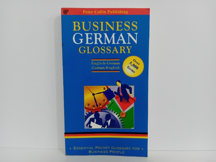 BUSINESS GERMAN GLOSSARY
