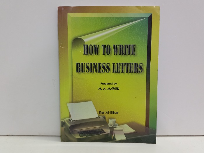 How TO WRITE BUSINESS LETTERS