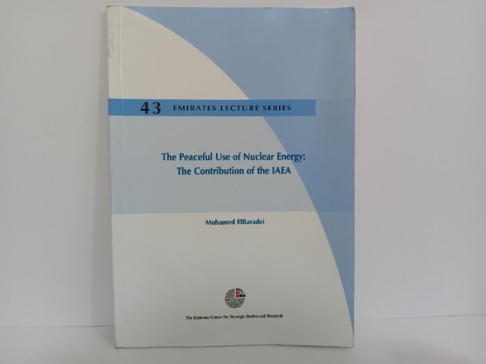 The Peaceful Use of Nuclear Energy The Contribution of the IAEA