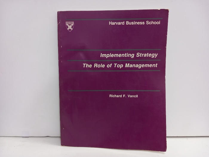 Implementing strategy The Role of TOP