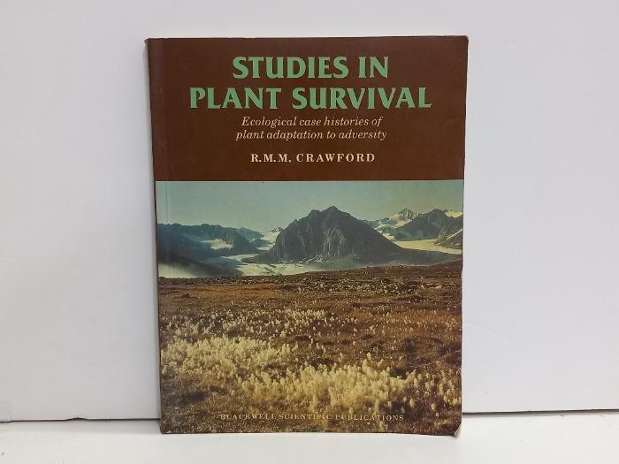 STUDIES IN PLANT SURVIVAL