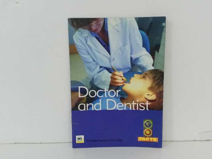 Doctor and Dentist