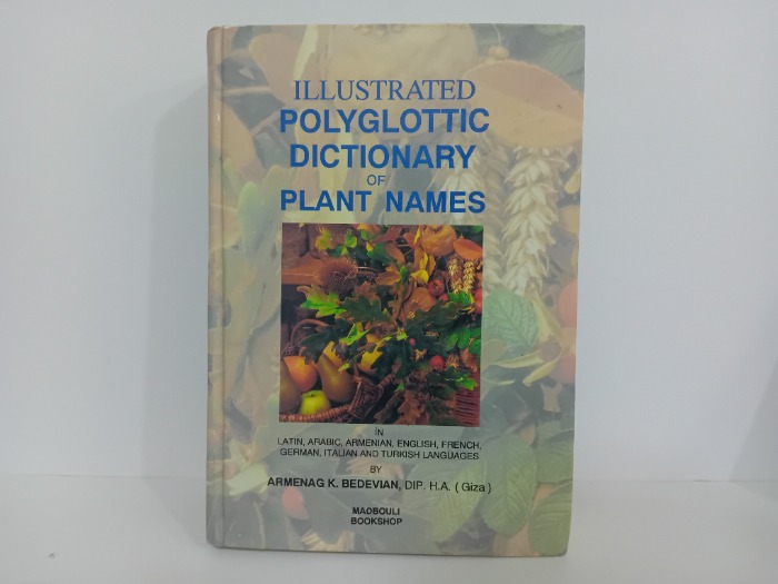ILLUSTRATED POLYGLOTTIC DICTIONARY OF PLANT NAMES