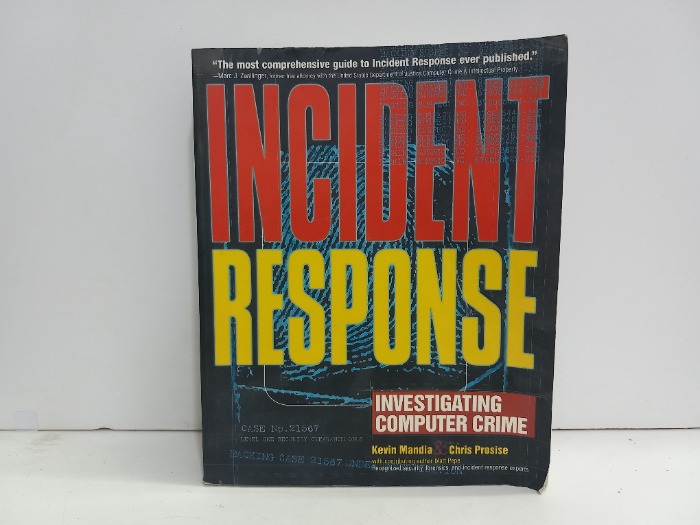 INCIDENT RESPONSE