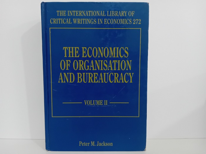 THE ECONOMICS OF ORGANISATION AND BUREAUCRACY