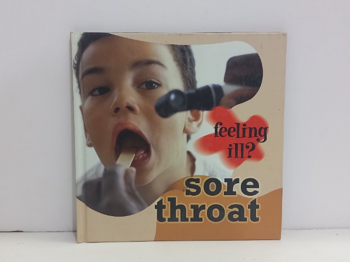 feeling ill sore throat