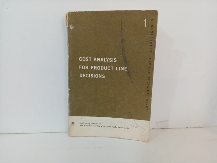 COST ANALYSIS  FOR PRODUCT LINE DECISIONS