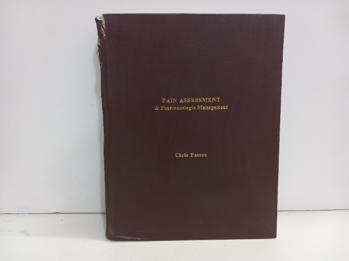 PAIN ASSESSMENT AND Pharmacologic