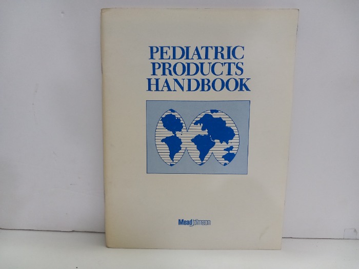 PEDIATRIC PRODUCTS HANDBOOK