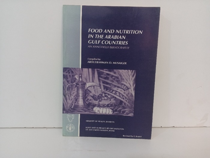Food and Nutrition in the Arabian Gulf Countries