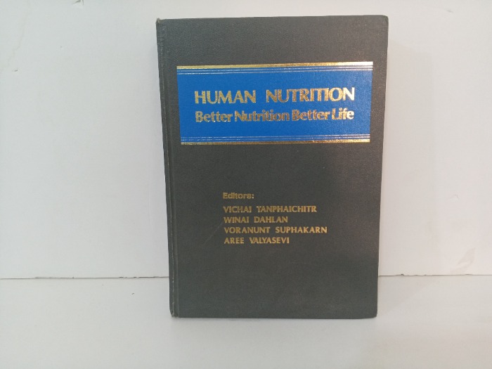 HUMAN NUTRITION Better Nutrition Better Life