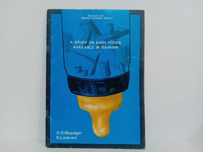 A STUDY ON BABY FOODS AVAILABLE IN BAHRAIN