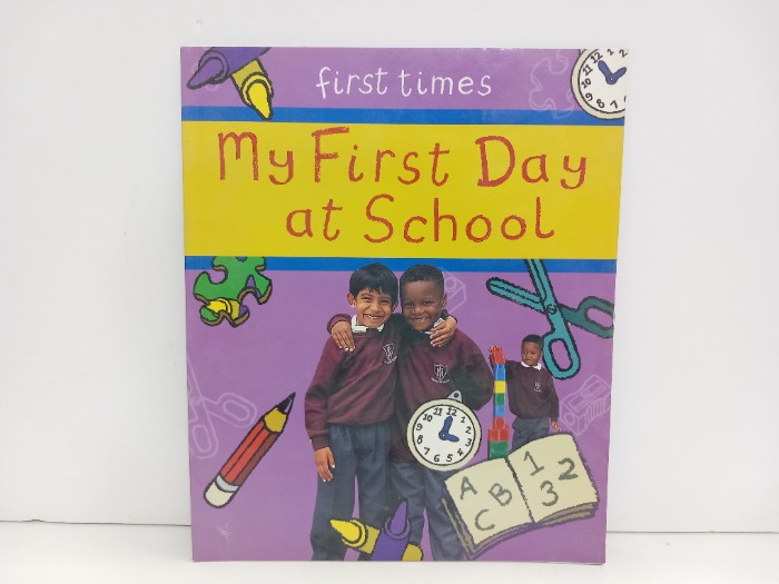My First Day at school