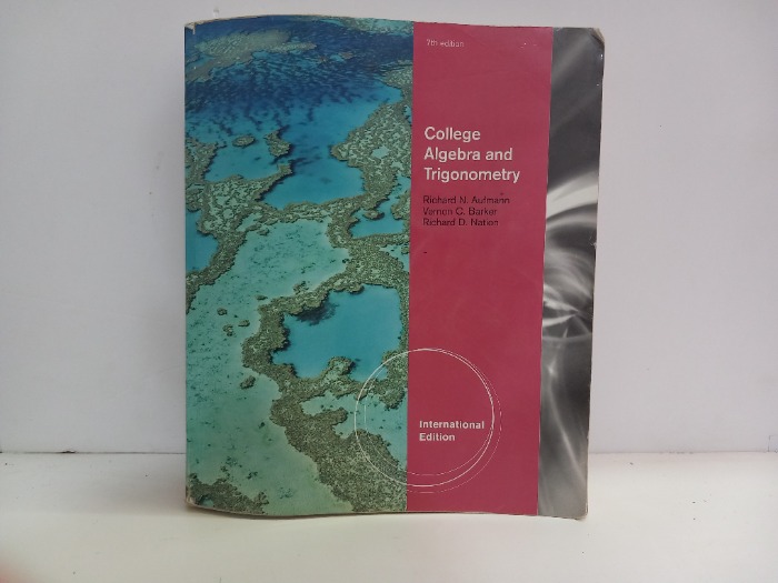 College Algebra and Trigonometry