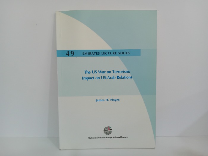 The US War on Terrorism Impact on US Arab Relations