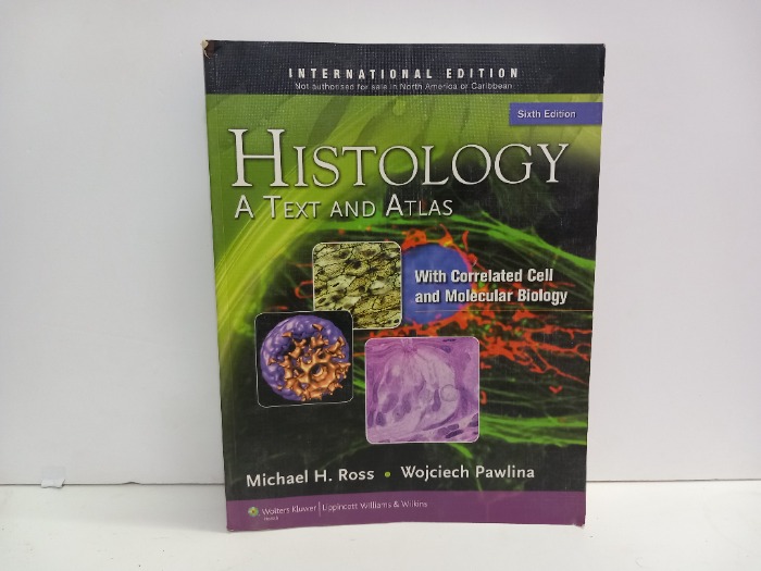 HISTOLOGY A T EXT AND ATLAS