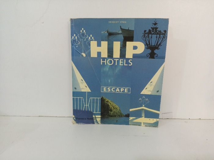 HIP HOTELS ESCAPE