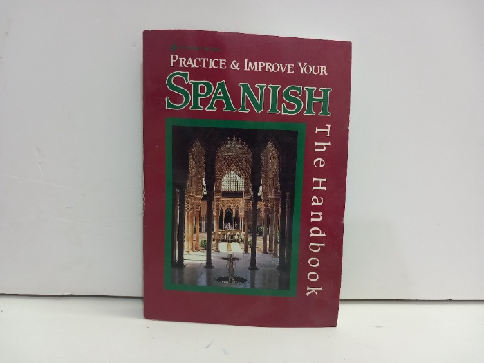 PRACTICE AND IMPROVE YOUR SPANISH