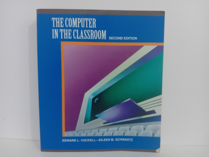 THE COMPUTER IN THE CLASSROOM