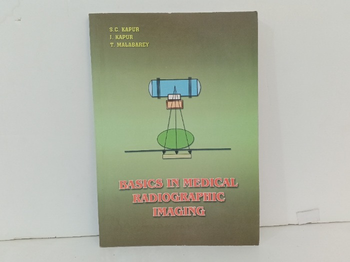 BASICS IN MEDICAL RADIOGRAPHIC IMAGING