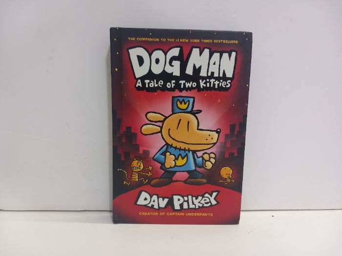 DOG MAN A Tale of Two kitties