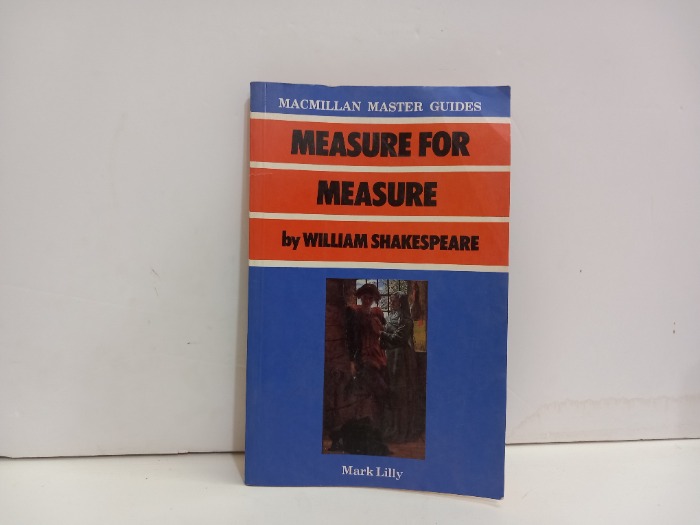 MEASURE FOR MEASURE