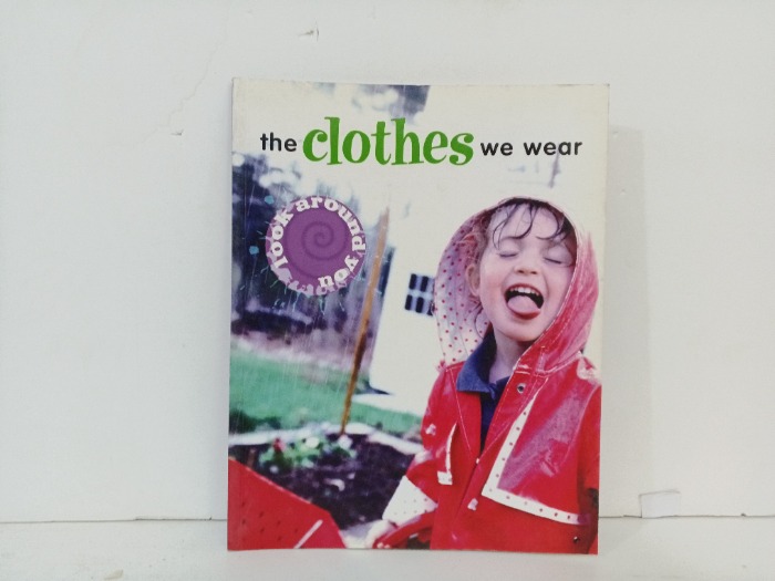 The clothes we wear