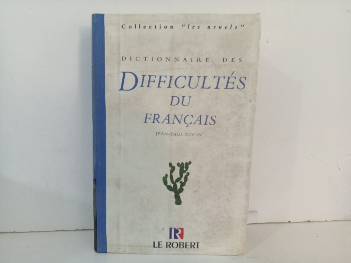 DICTIONNAIRE DES DIFFICULTES DU FRANCAIS