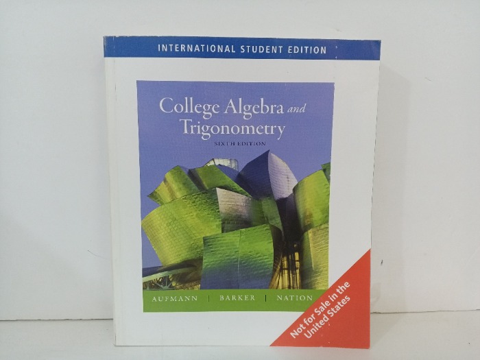 College Algebra and Trigonometry