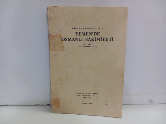 YEMEN DE OSMANLI HAKIMIYETI