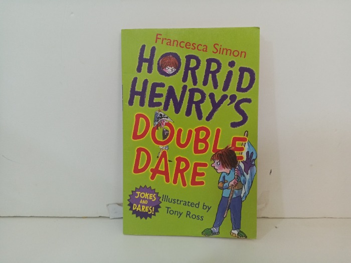 HORRID HENRY S Double Dare