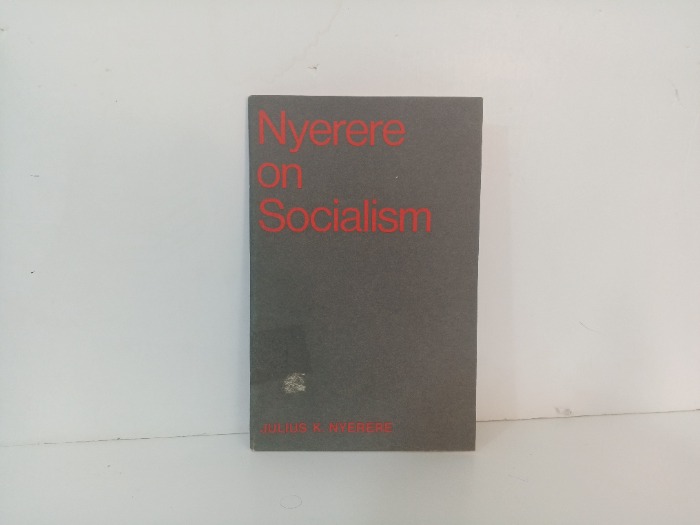 Nyerere on Socialism