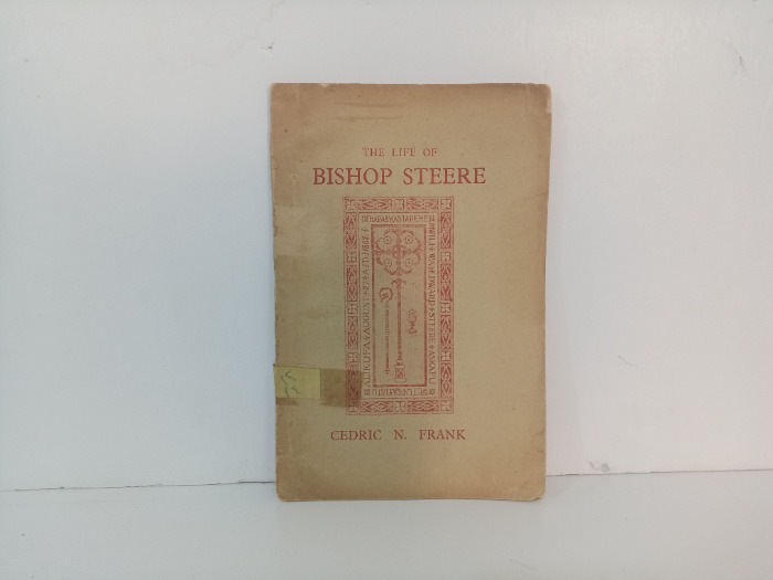 THE LIFE OF BISHOP STEERE