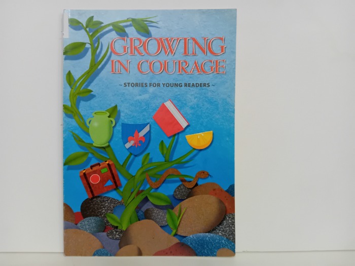 GROWING IN COURAGE
