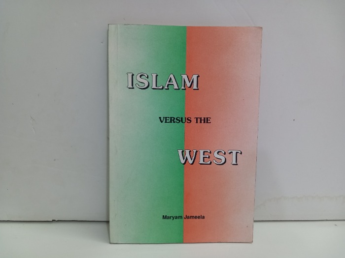 ISLAM VERSUS THE WEST
