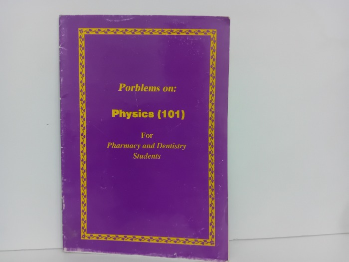 Porblems on Physics 101