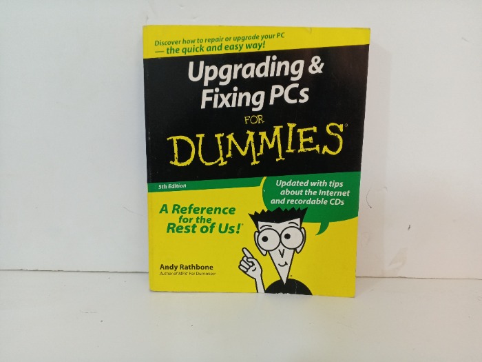 Upgrading And Fixing PCs FOR DUMMIES