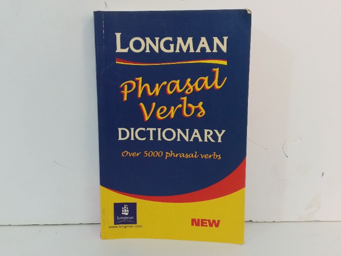 LONGMAN  Phrasal Verbs  DICTIONARY