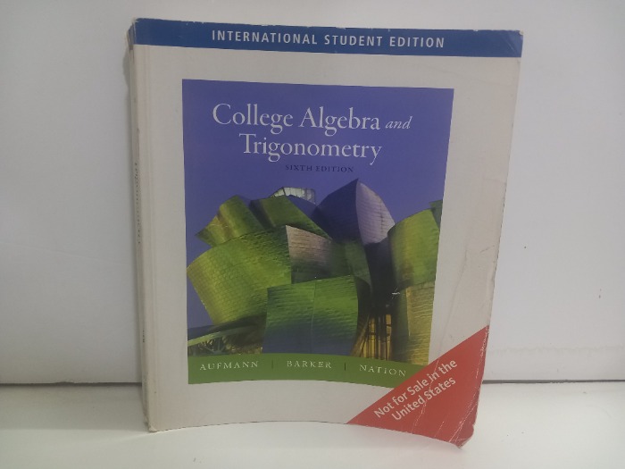 College Algebra and Trigonmetry