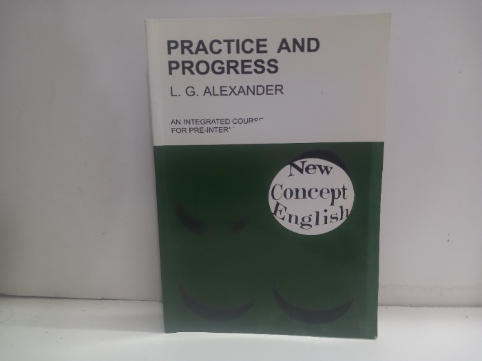 PRACTICE AND PROGRESS