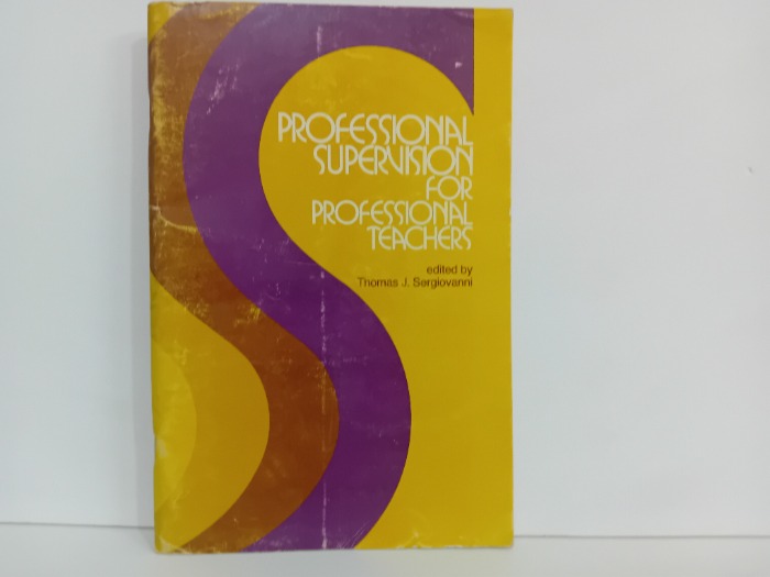 PROFESSIONAL SUPERVISION FOR PROFESSIONAL TEACHERS