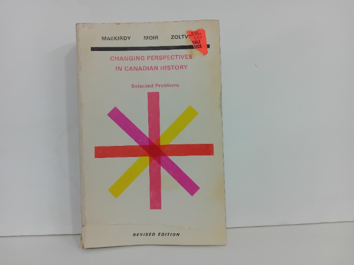 CHANGING PERSPECTIVES IN CANADIAN HISTORY