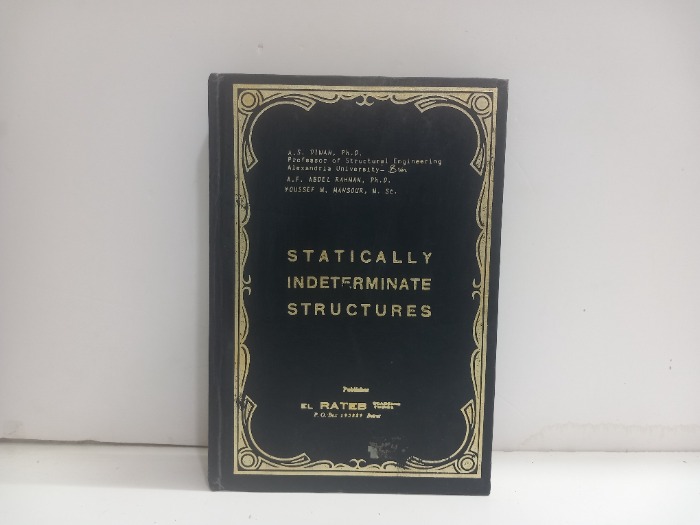 STATICALLY INDETERMINA TE STRUCTURES 1 