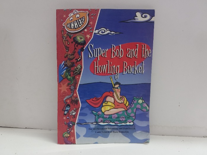 Super Bob and the Howling Bucket