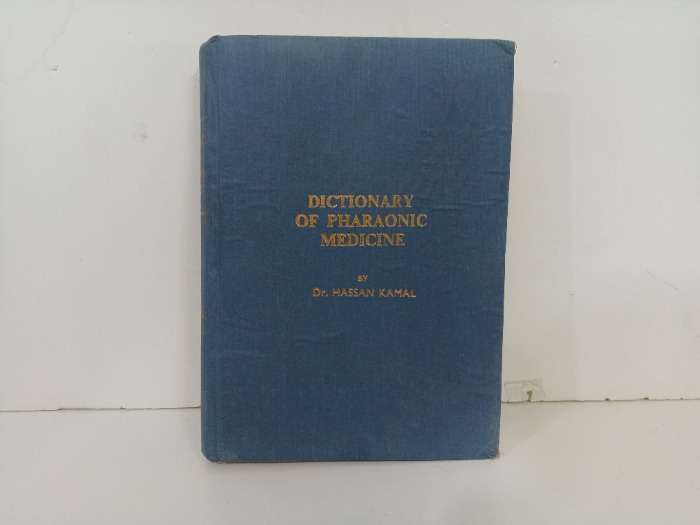 DICTIONARY OF PHARAONIC MEDICINE