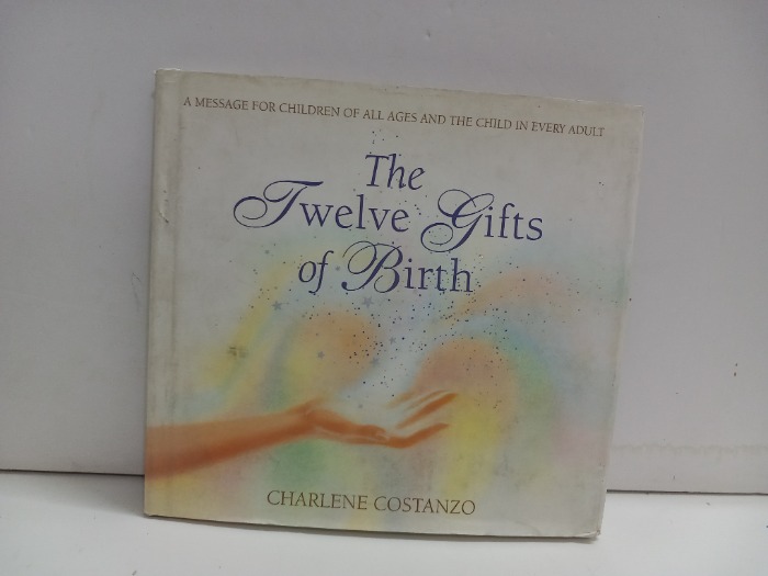 The fwelve gifts of Birth