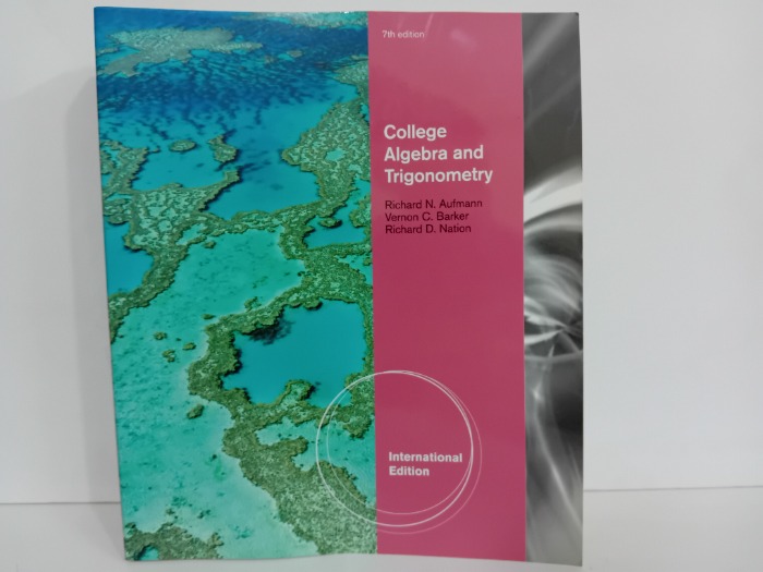 College Algebra and Trigonometry