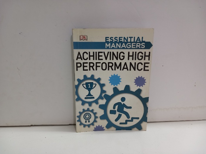 ACHIEVING HIGH PERFORMANCE