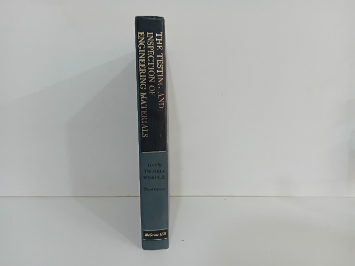THE TESTING AND INSPECTION OF ENGINEERING MATERIALS